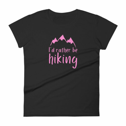 I'd Rather Be Hiking (pink)